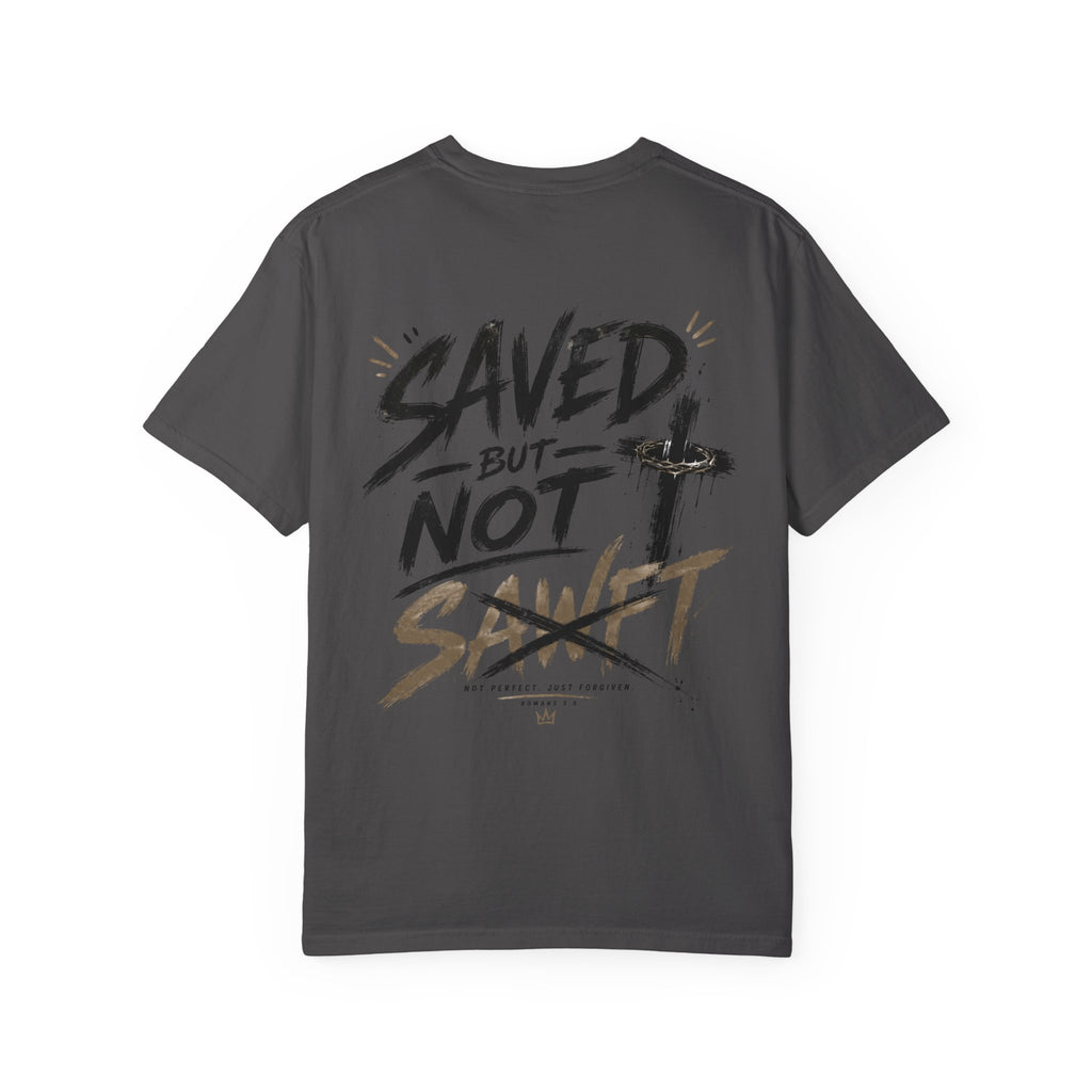 Saved Not SAWFT T-Shirt